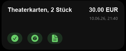 Der Eintrag im Verlauf der App: Theaterkarten, 2 St&uuml;ck, 30,00 Euro, mit drei gr&uuml;nen Markern.
